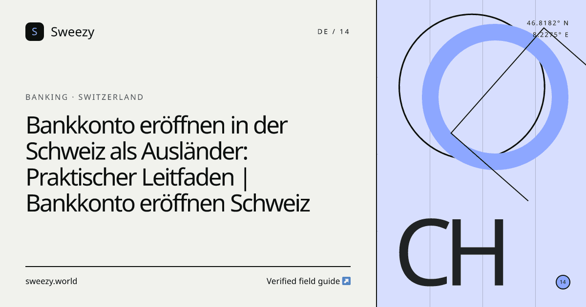 Redaktionelles Sweezy-Titelbild zu „Bankkonto eröffnen in der Schweiz als Ausländer: Praktischer Leitfaden | Bankkonto eröffnen Schweiz“ — Thema: Banking
