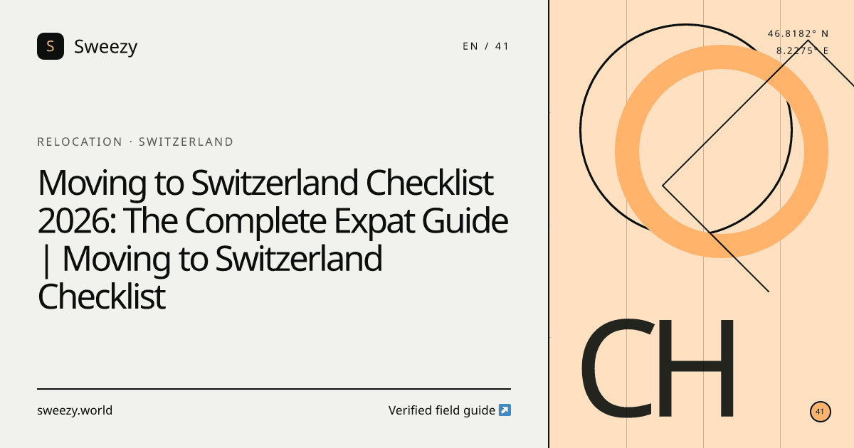 Sweezy editorial cover for “Moving to Switzerland Checklist 2026: The Complete Expat Guide | Moving to Switzerland Checklist” — Relocation