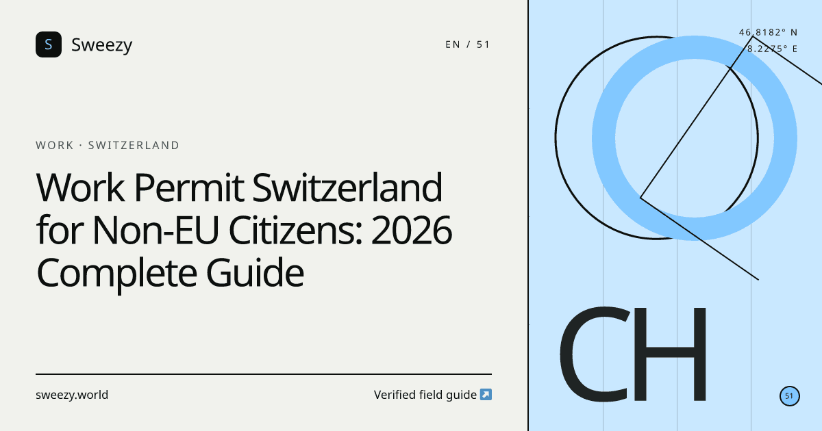 Sweezy editorial cover for “Work Permit Switzerland for Non-EU Citizens: 2026 Complete Guide” — Work